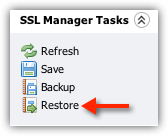 Selecting Restore on the SSL Manager Tasks Tab