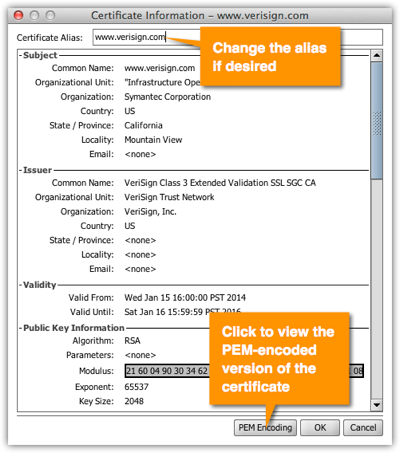 Certificate Information window with editable Certificate Alias field and button to display the PEM-encoded version of the certificate