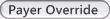 Payer Override button