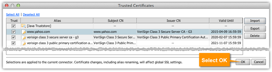 Selecting OK on the Trusted Certificates window.