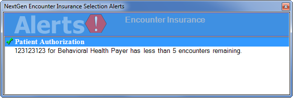 Alert; Encounter Mode Authorization