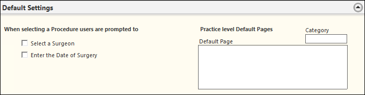 Default Settings panel on the Common Procedure Configuration template
