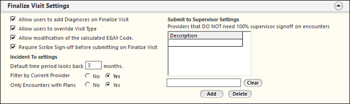 Submit to Supervisor Settings grid in the Finalize Visit Settings panel