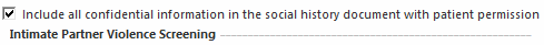 Check box to include confidential information in the social history document