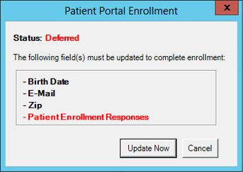 Fields that are missing information display on the Patient Portal Enrollment window
